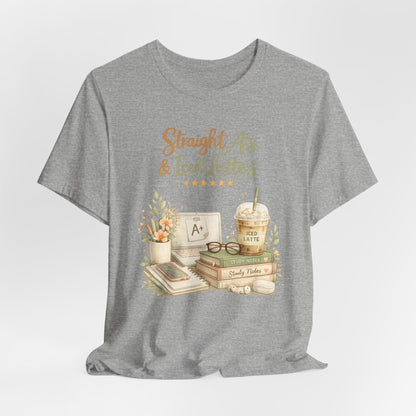 Straight A's & Iced Lattes T-Shirt — Cute Study Coffee Tee for Students & Teachers