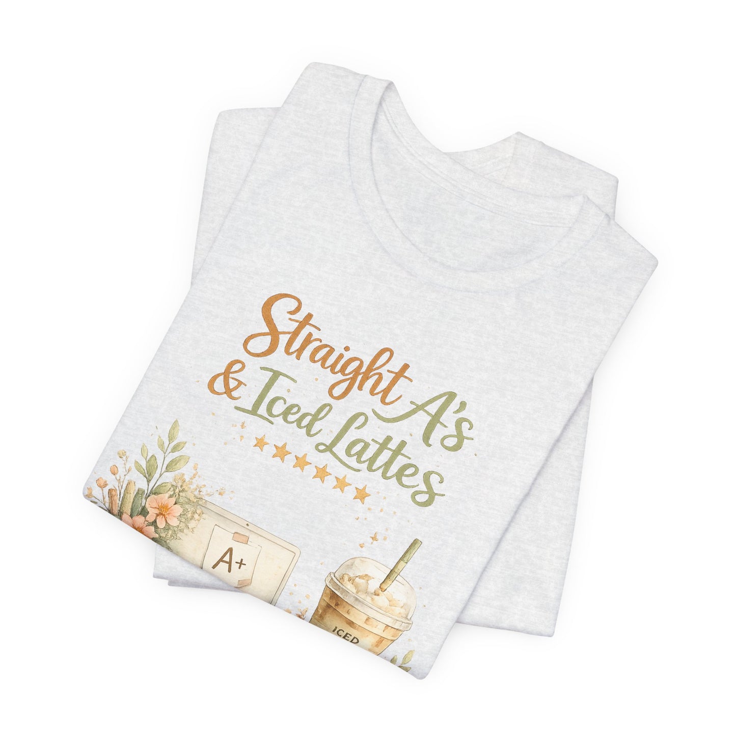 Straight A's & Iced Lattes T-Shirt — Cute Study Coffee Tee for Students & Teachers