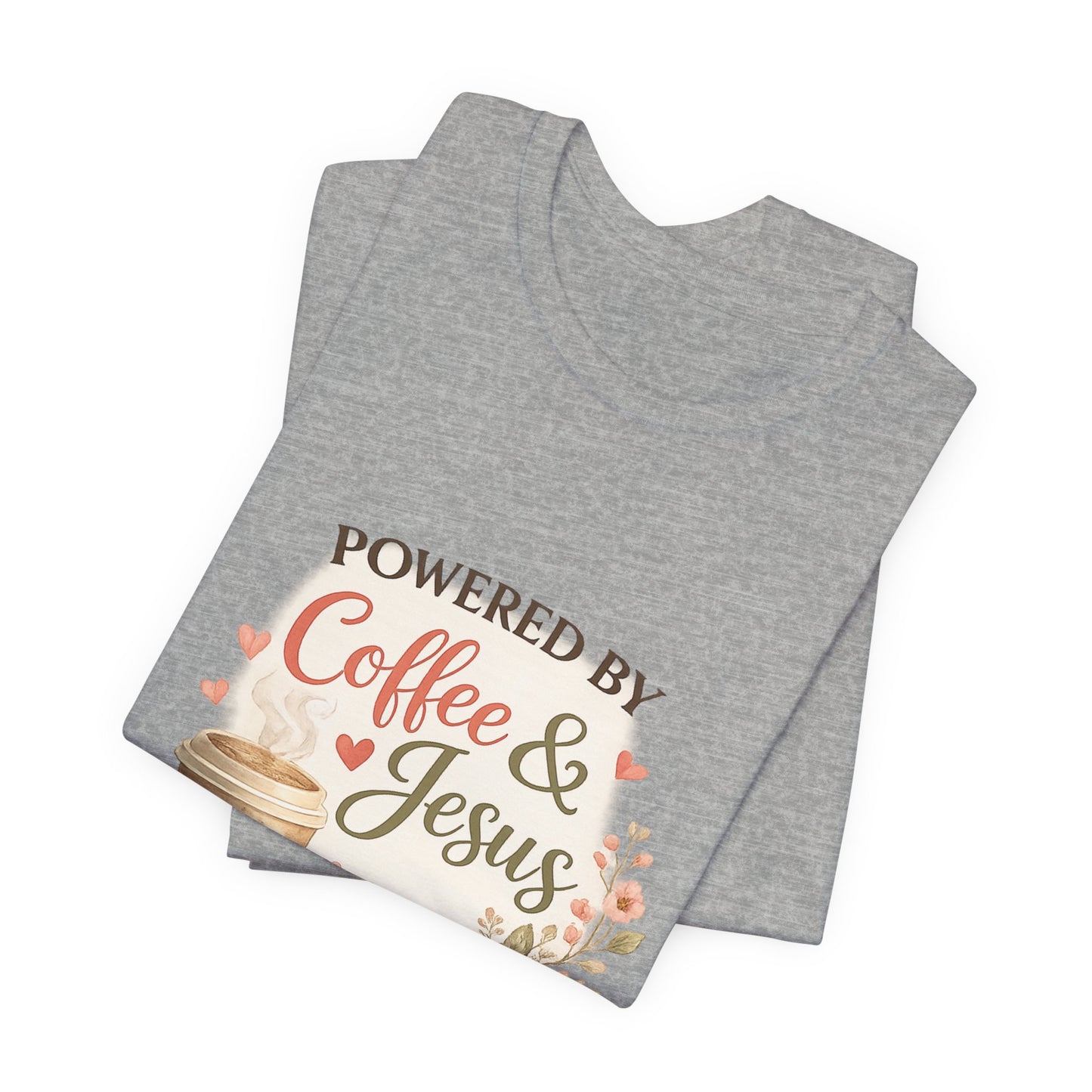 Powered by Coffee & Jesus Graphic Tee