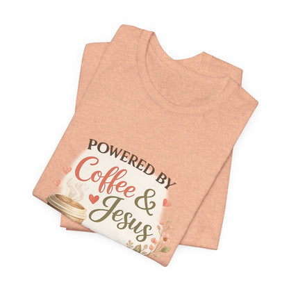 Powered by Coffee & Jesus Graphic Tee
