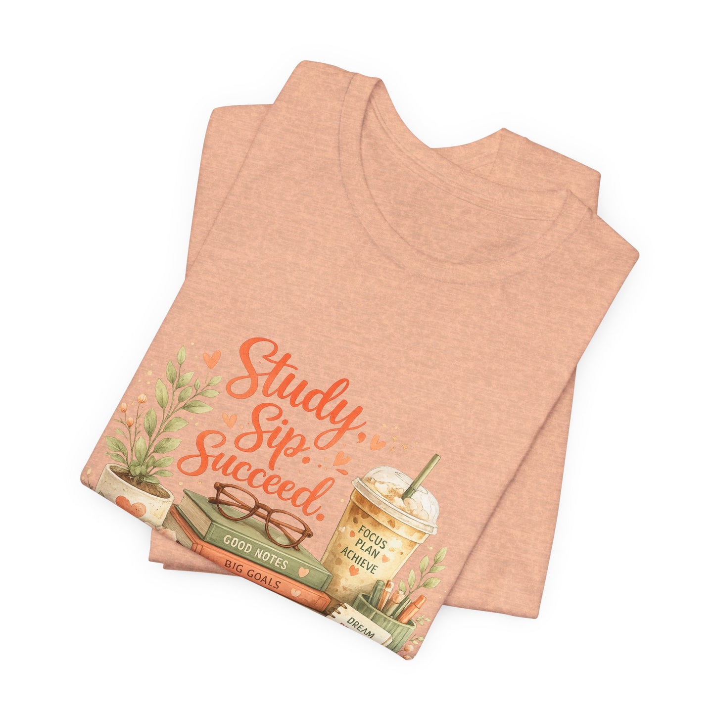 Study. Sip. Succeed. College Graphic Tee
