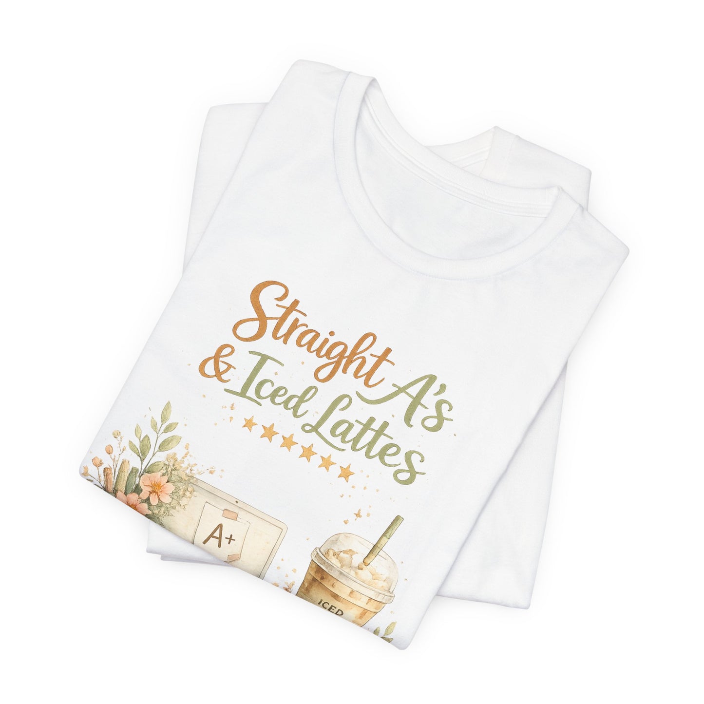 Straight A's & Iced Lattes T-Shirt — Cute Study Coffee Tee for Students & Teachers