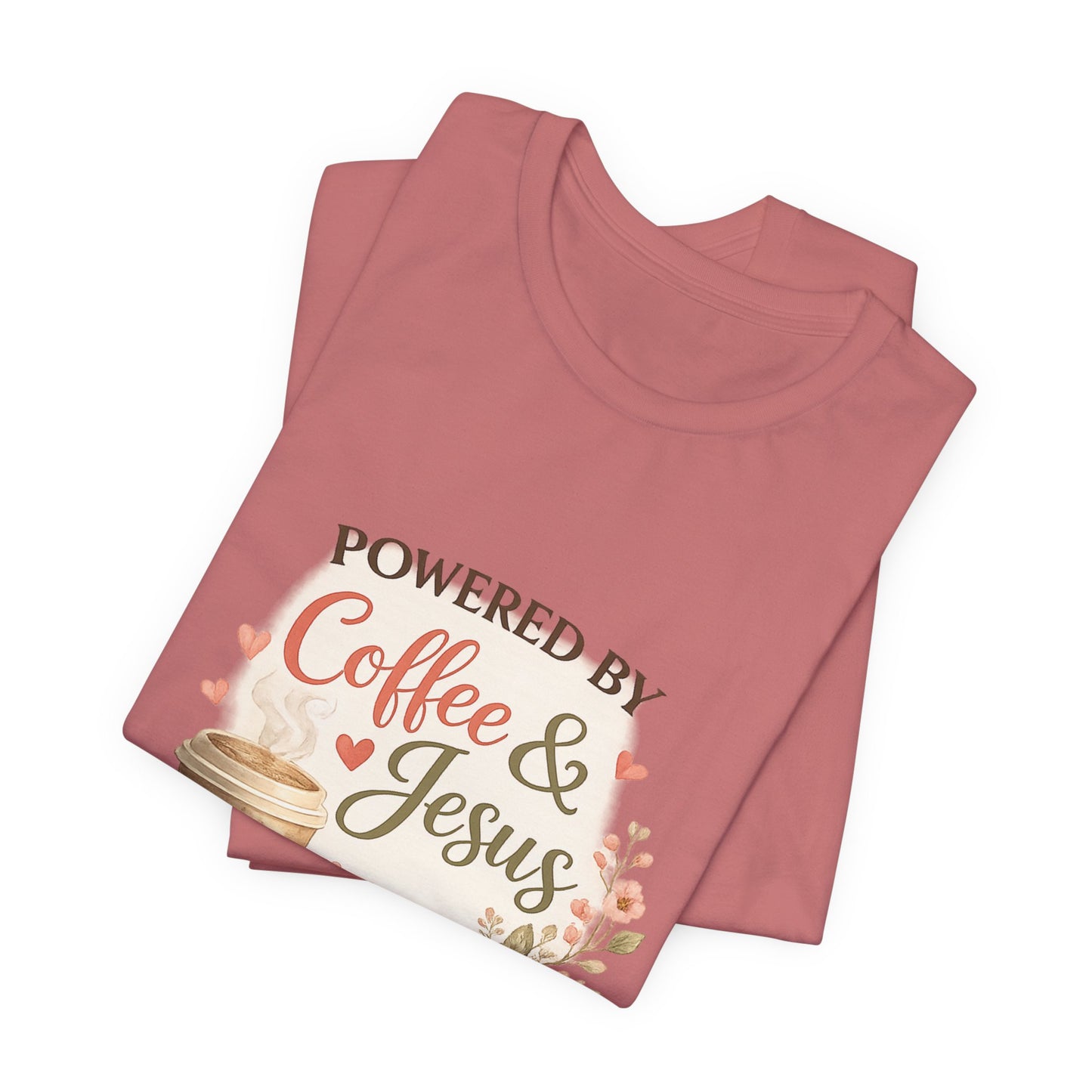 Powered by Coffee & Jesus Graphic Tee