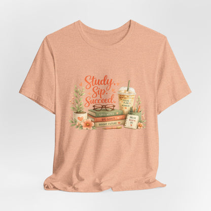 Study. Sip. Succeed. College Graphic Tee