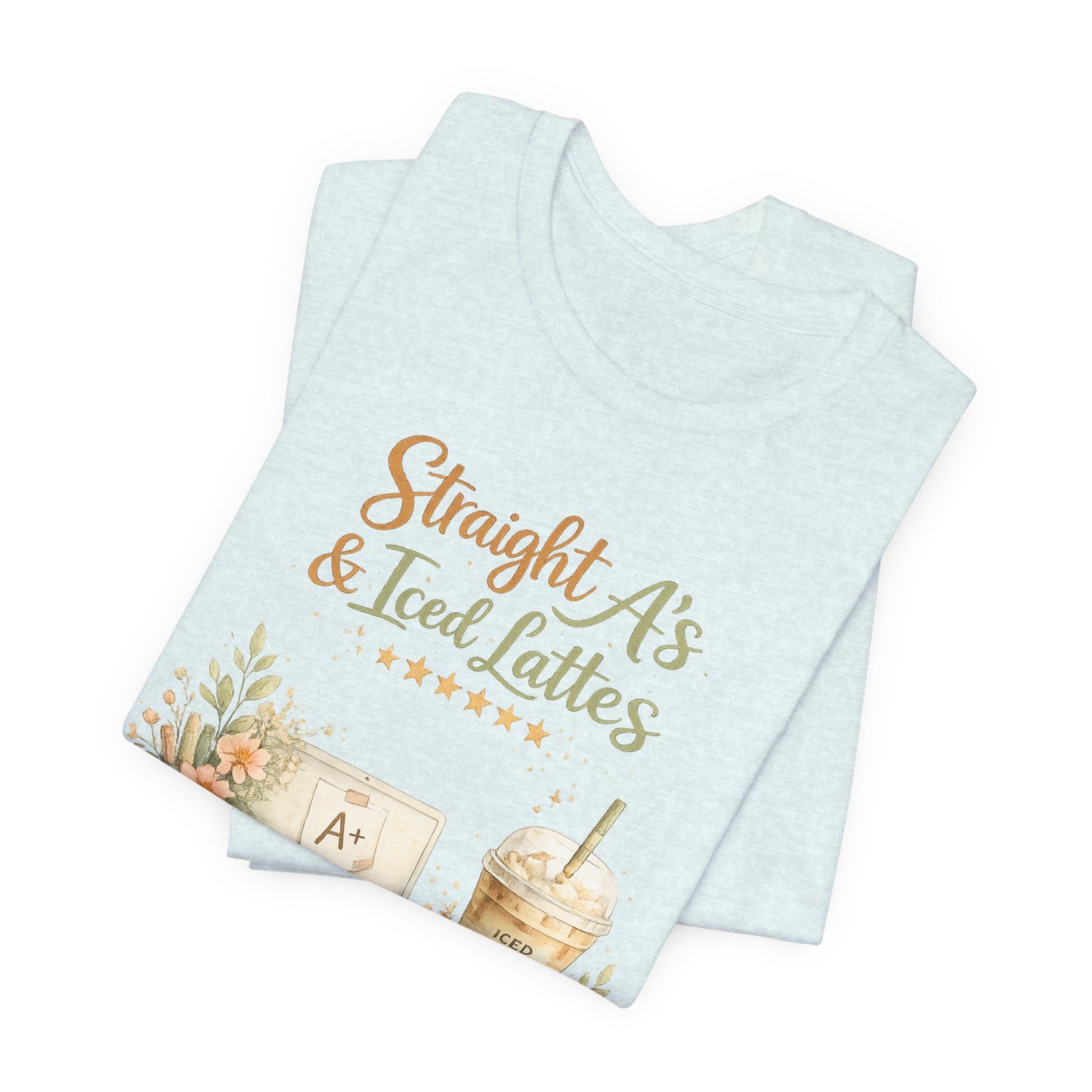 Straight A's & Iced Lattes T-Shirt — Cute Study Coffee Tee for Students & Teachers