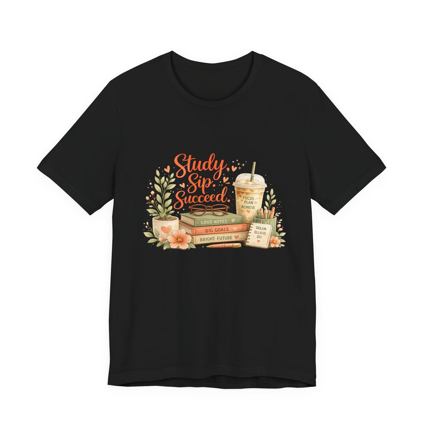 Study. Sip. Succeed. College Graphic Tee