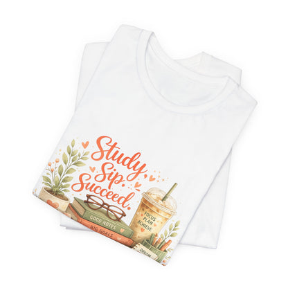 Study. Sip. Succeed. College Graphic Tee