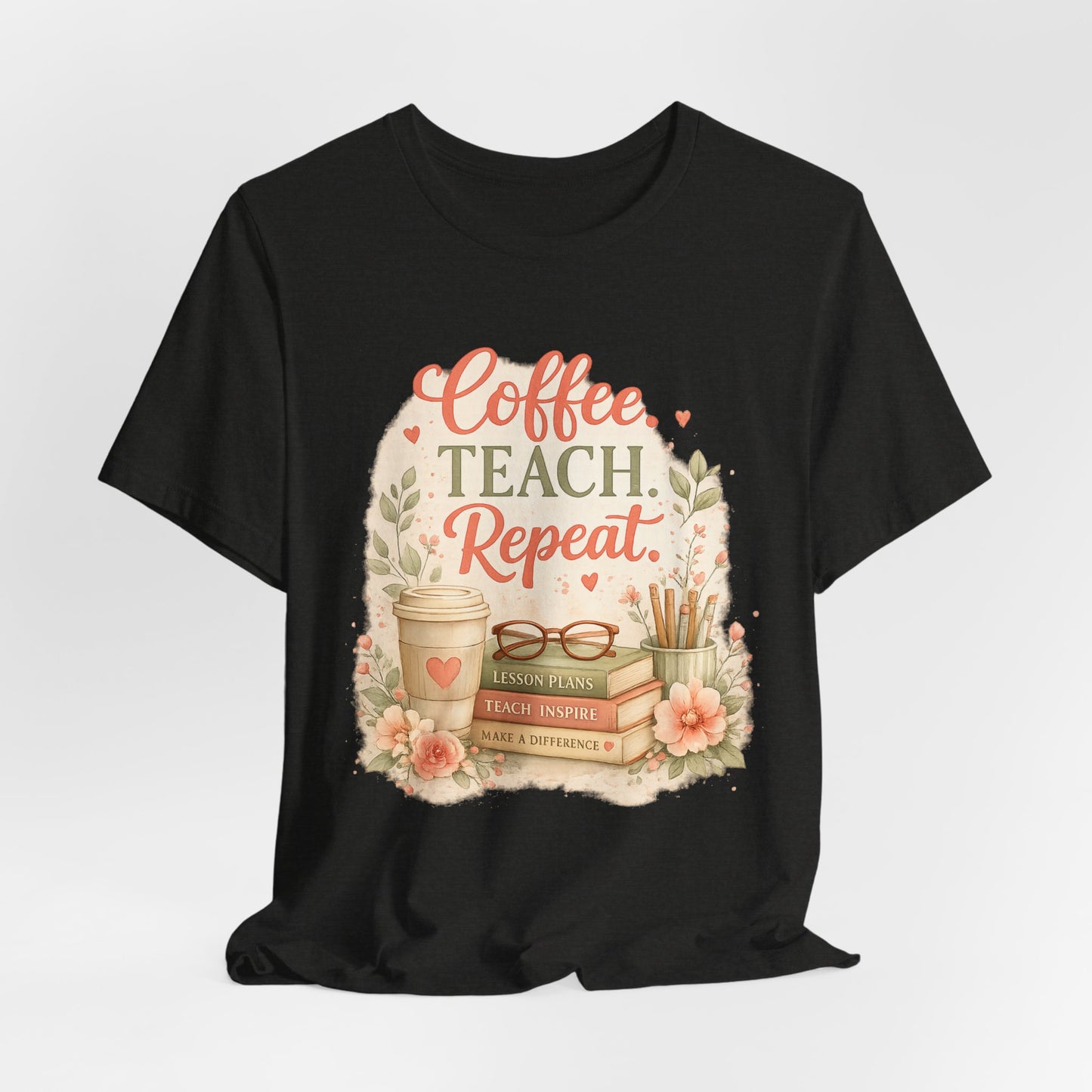 "Coffee. Teach. Repeat." Floral Teacher Tee