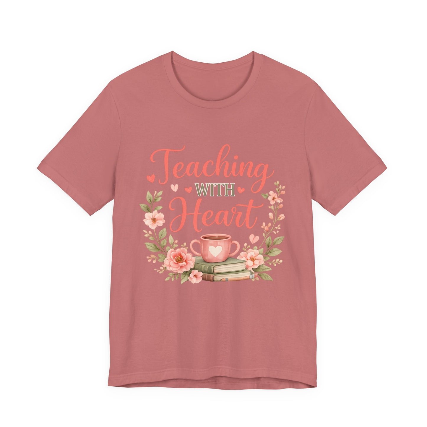 Teaching With Heart Teacher Graphic Tee