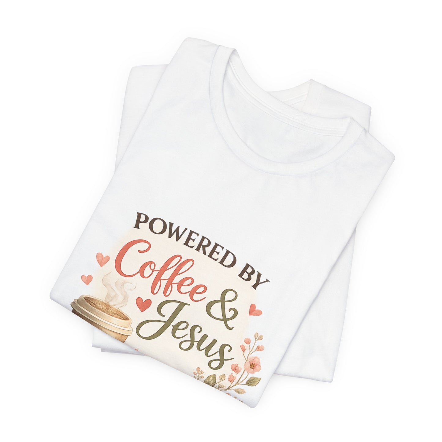 Powered by Coffee & Jesus Graphic Tee