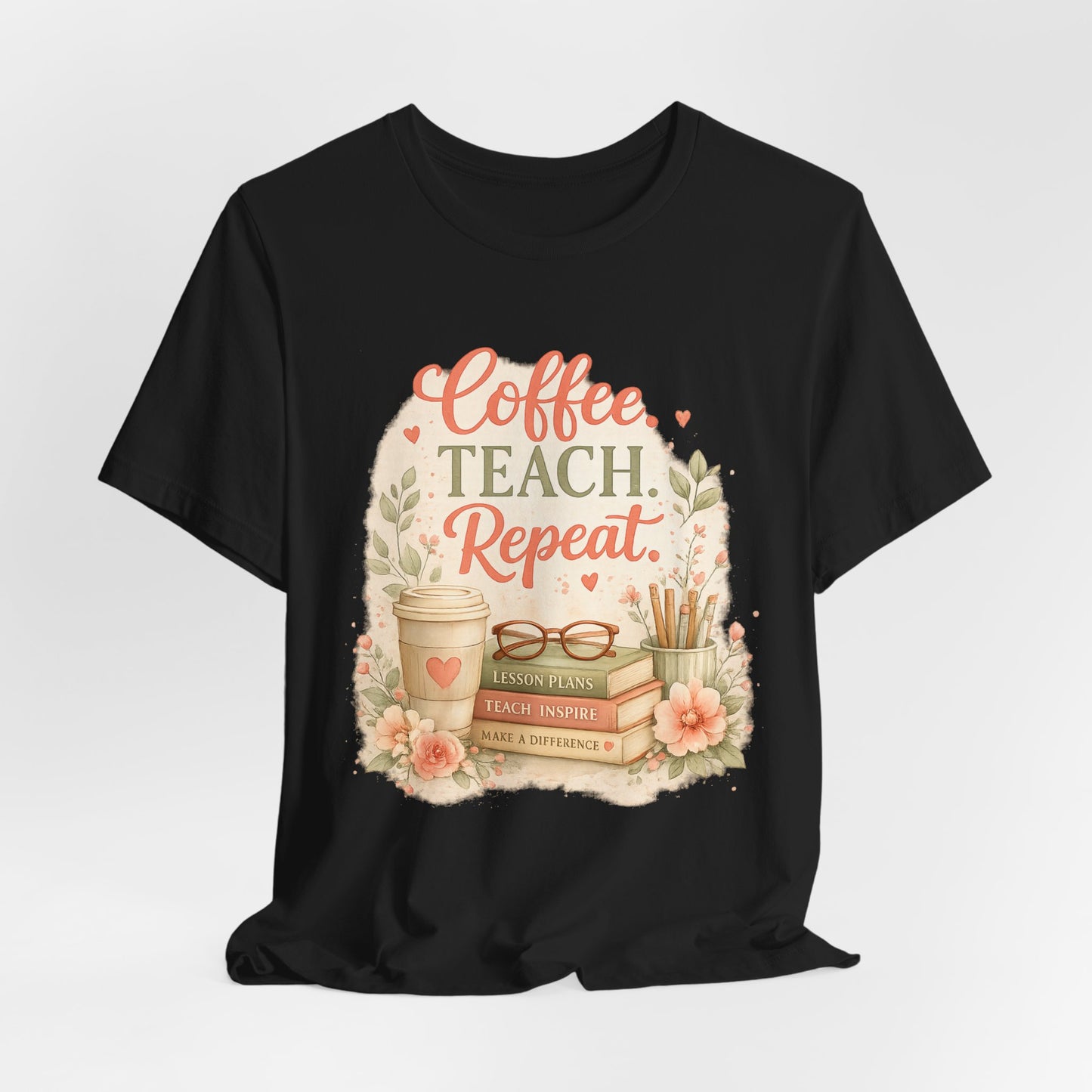 "Coffee. Teach. Repeat." Floral Teacher Tee