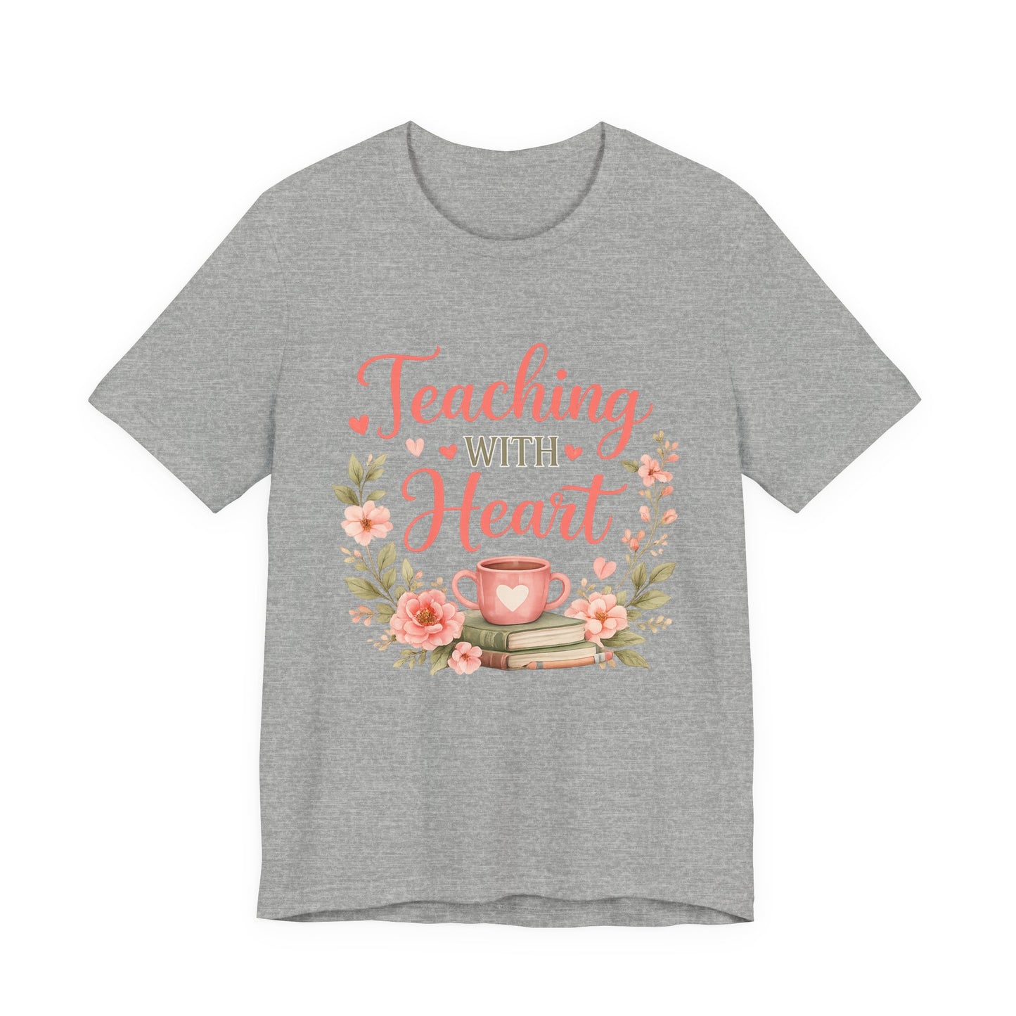 Teaching With Heart Teacher Graphic Tee