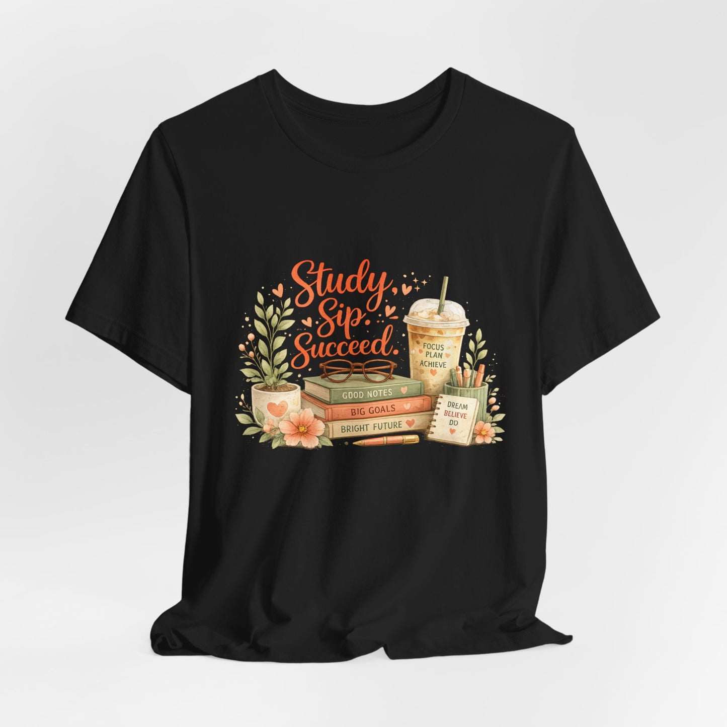 Study. Sip. Succeed. College Graphic Tee