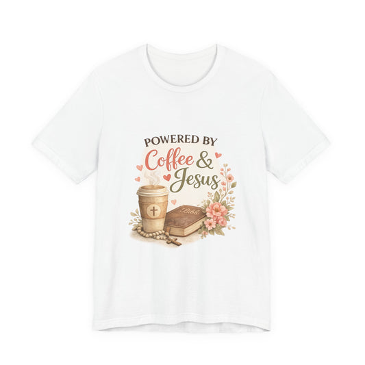 Powered by Coffee & Jesus Graphic Tee