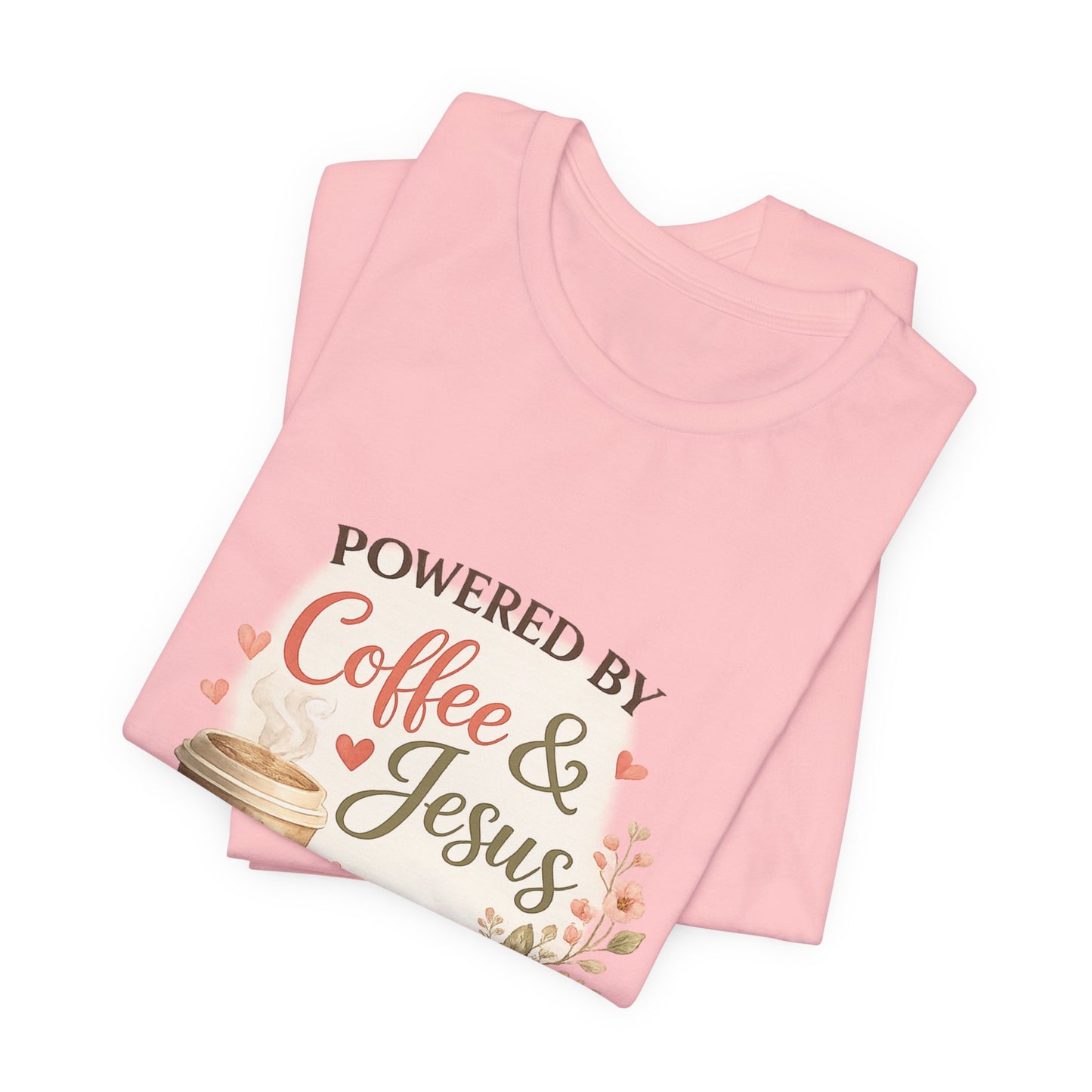 Powered by Coffee & Jesus Graphic Tee