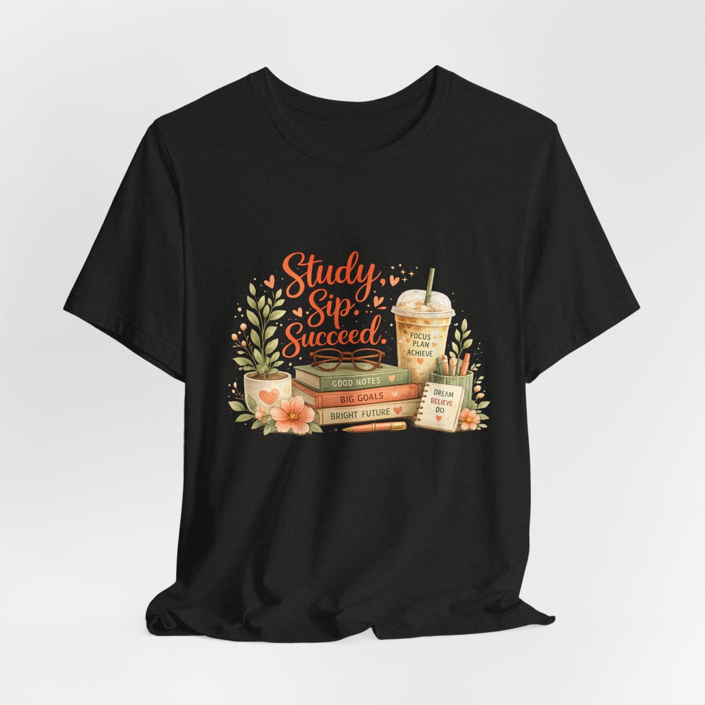 Study. Sip. Succeed. College Graphic Tee