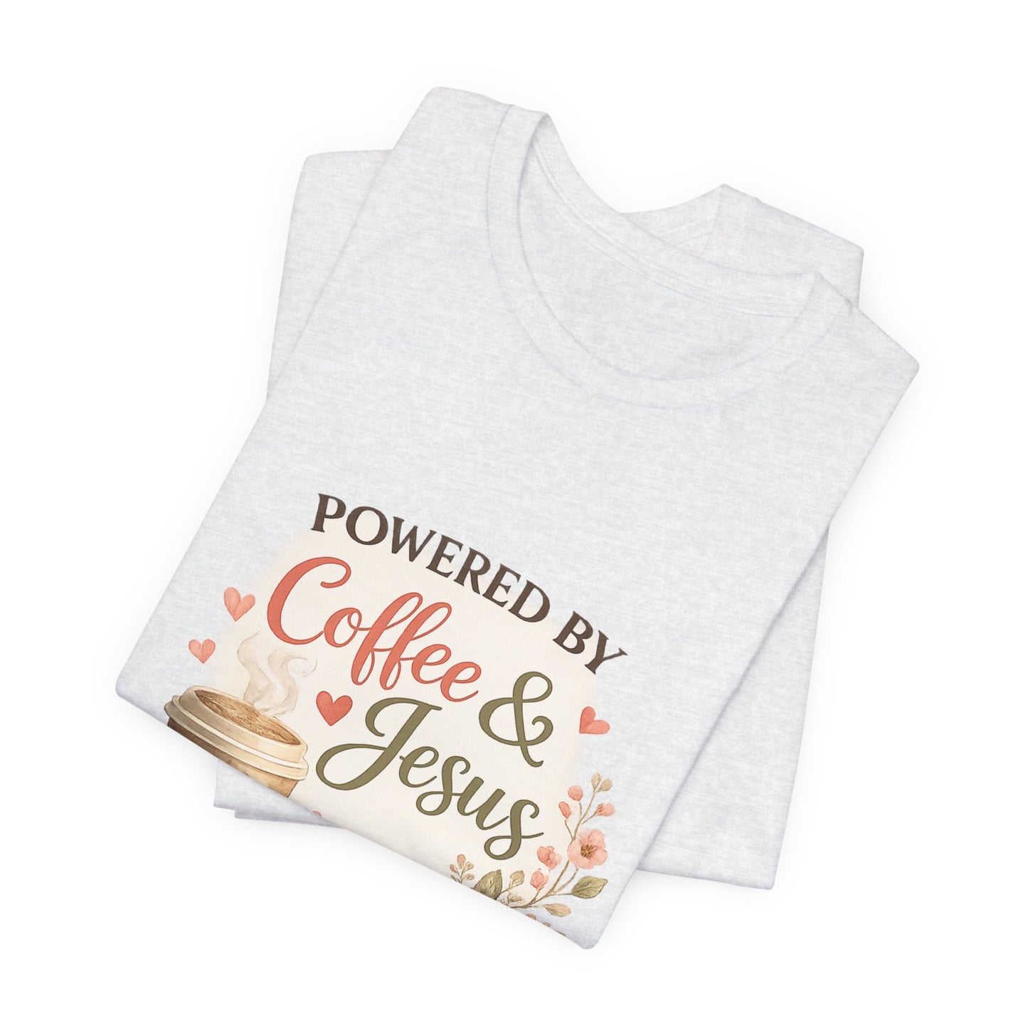 Powered by Coffee & Jesus Graphic Tee