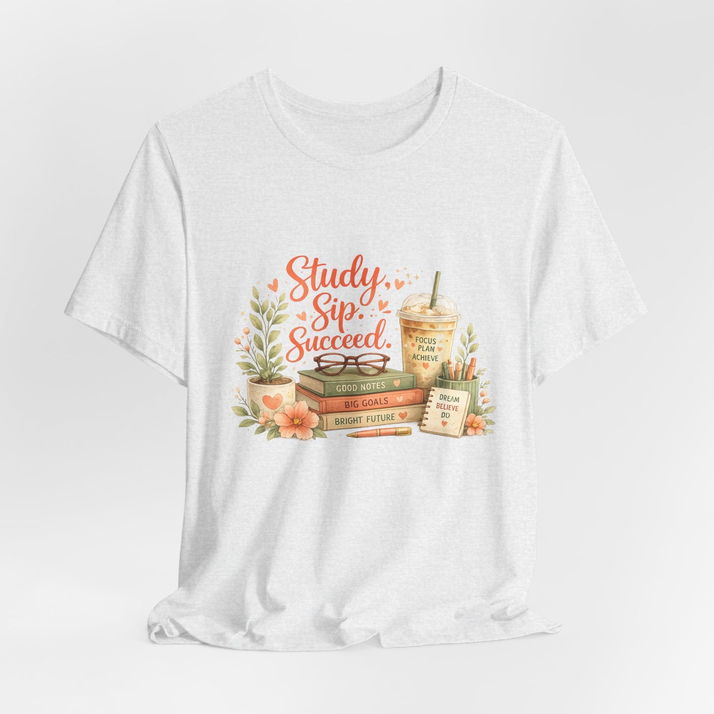 Study. Sip. Succeed. College Graphic Tee
